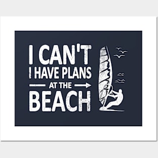 I CAN'T I Have PLANS at the BEACH Funny Windsurfing White Posters and Art